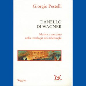 Scopri di più sull'articolo Pestelli racconta l’Anello di Wagner