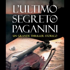 Read more about the article Paganini e il suo ultimo segreto