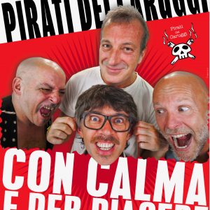 Read more about the article Il divertente mugugno dei Pirati dei Caruggi