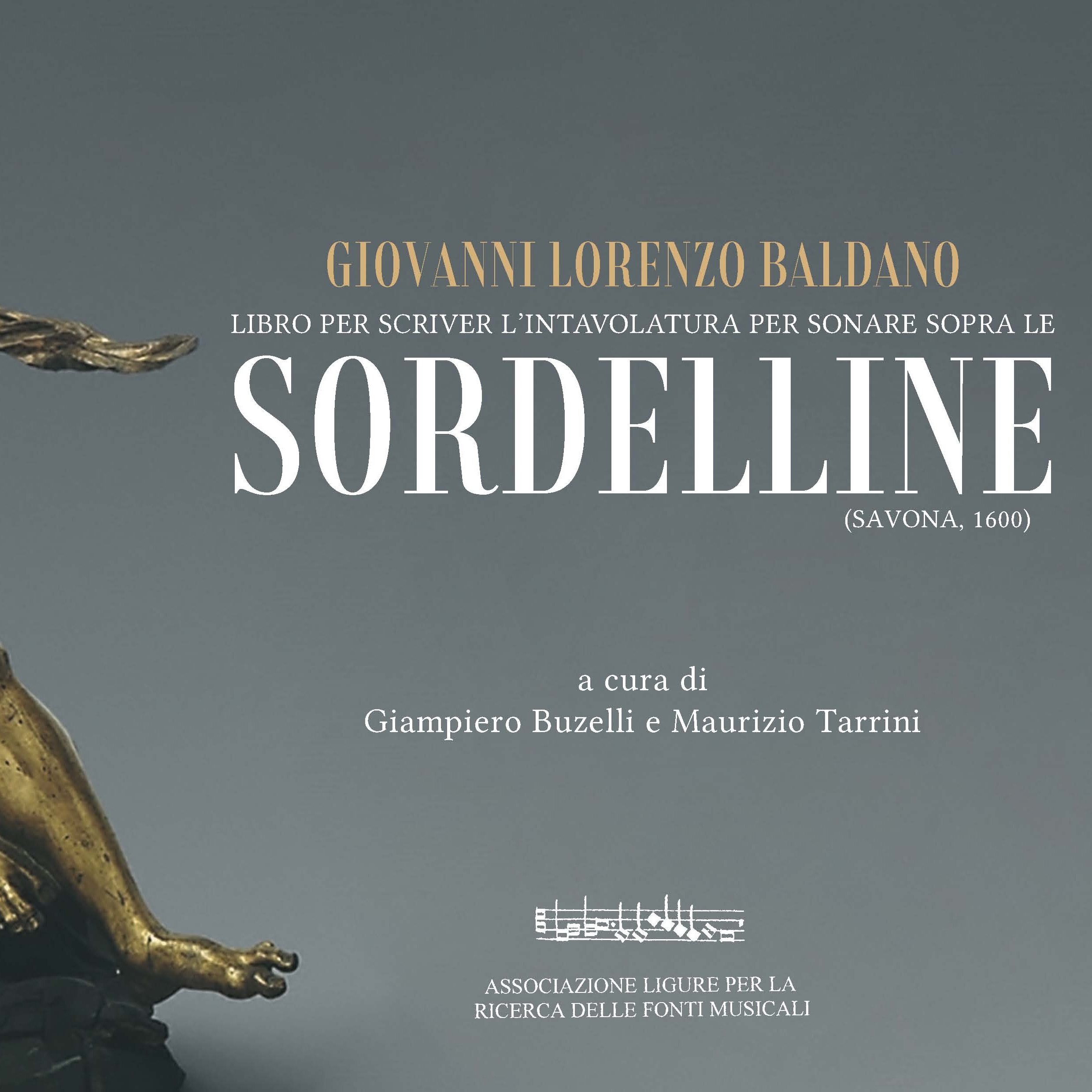 Read more about the article Una nuova edizione del Libro d’intavolatura per sordellina di Giovanni Lorenzo Baldano (Savona 1600)